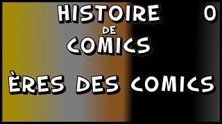 Histoire de comics - 0 - Eres des comics