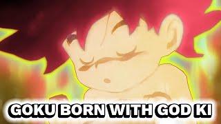 What If Goku Was Born With God Ki?