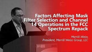 Factors Affecting Mask Filter Selection and Channel 14 Operations. Merrill Weiss