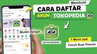  Cara Daftar Akun Tokopedia | Cara Buat Akun Tokopedia