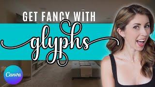 How to upgrade your text designs with glyphs on Canva!