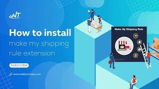 How to install make my shipping rule | Magento Extension | WebbyTroops