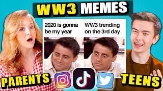 Teens And Parents React To WORLD WAR 3 MEMES