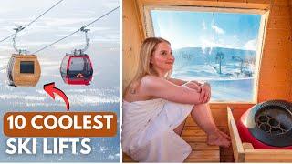 Top 10 Coolest Ski Lifts in the World