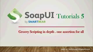 Groovy Scripting in SoapUI Complete Guide | Assertion and Checkpoint validation