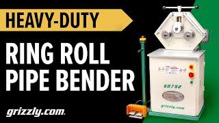 Grizzly Heavy-Duty Ring Roll Pipe Bender | G0792