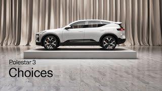 Polestar 3 Choices | Polestar