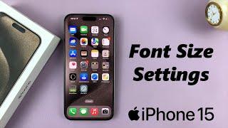 How To Change Font Size On iPhone 15 & iPhone 15 Pro