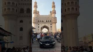 Mclaren In Old City | Charminar | INDIA 