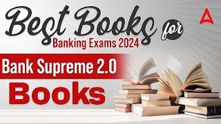 Best Books for Banking Exam Preparation 2024 | Bank Exams Books 2024 | Full Details