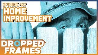 Home Improvement w/ @jessecox & @crendor  - Dropped Frames Episode 417