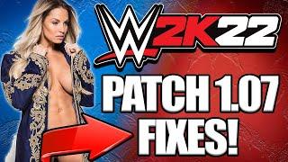 WWE 2k22 Patch 1.07 Update! (What Has Been Fixed?!) Short and to the POINT! | Noology WWE 2k22 News!