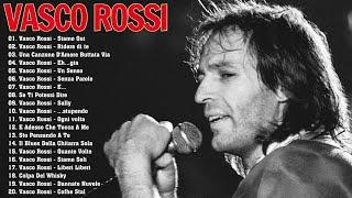 il meglio di Vasco Rossi - Le più belle canzoni di Vasco Rossi - Best Of Vasco Rossi