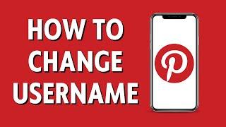 How To Change Your Username On Pinterest