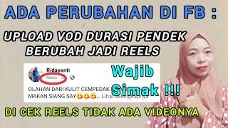 BFACEBOOK TERBARU||UPLOAD VIDEO VOD BERUBAH JADI REELS ||CEK DI REELS TIDAK ADA VIDEONYA