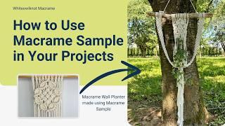 DIY Macrame Wall Planter using Macrame Pattern Sample | Easy Macrame Plant Hanger Tutorial