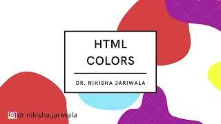HTML Tutorial 06 - HTML Colors | Color Values | Names RGB HEX HSL | Theory | Example | Hindi