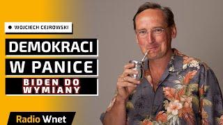 Wojciech Cejrowski: Biden jest w koszmarnym stanie. Demokraci chcą go usunąć w starciu z Trumpem