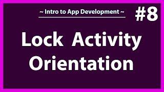 Disable landscape orientation | How to stop activity from rotating in android studio