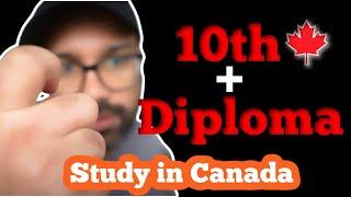 Study in Canada After 10th + Diploma | Bachelor's in Canada After Diploma