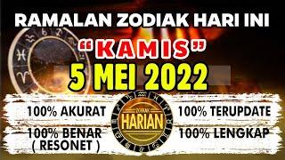 RAMALAN ZODIAK HARI INI KAMIS | 5 MEI 2022 LENGKAP DAN AKURAT