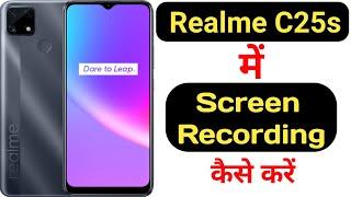 How to record screen in Realme C25s with audio || Realme C25s me screen recording kaise kare ||