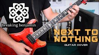 Breaking Benjamin - Next To Nothing (Guitar Cover)