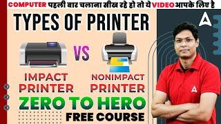Types Of Printer | Impact Printer Vs Non Impact Printer #computeradda247
