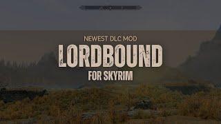 New Lordbound DLC for Skyrim??