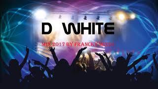 d. white mix 2017 by francky mix01( italo disco)