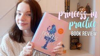 Princess In Practice Book Review! | AmyApple