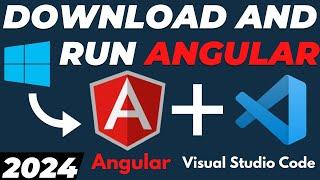 How to Setup and Run Angular App in Visual Studio Code 2024 | Download and Install angular VS Code