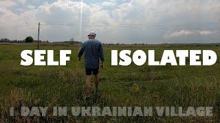 One day in Ukrainian village | Quarantine mode