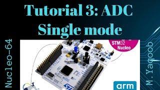 STM32 Nucleo - Keil 5 IDE with CubeMX: Tutorial 3 - ADC Single mode multi-channel