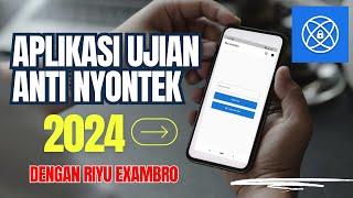 Aplikasi Ujian Online Anti Nyontek Dengan Riyu Exambro Menggunakan HP Android