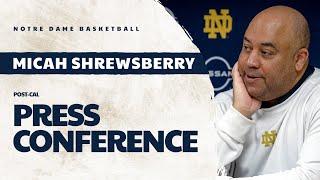 Notre DameDame HC Micah Shrewsberry Post-Four Overtime Clash with Cal