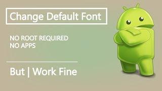 How to change fonts in any android device (without root)