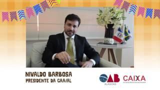 O presidente da Caixa de Assistência dos Advogados, Nivaldo Barbosa, tem um convite especial. :D :D