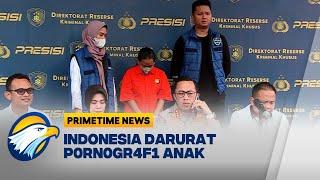 Prime Story - Indonesia Darurat P0rn0gr4fi Anak