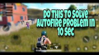 Fix AutoFire Problem In Pubg Mobile - Gameloop Emulator - No Fire Fix