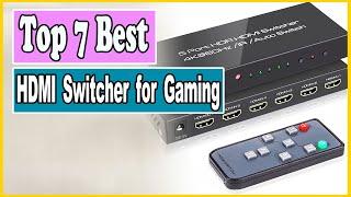 GAME ON!  The Top 7 Best HDMI Switchers For Gaming | Best HDMI Switters Ever | Living Speaker