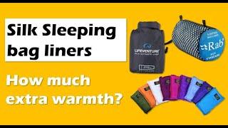 Silk Sleeping Bag liners - How much warmth do they add?