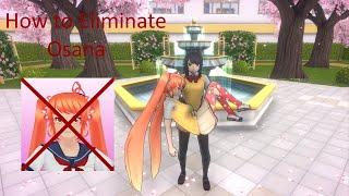 How to Eliminate Osana in 3 minutes in Yandere Simulator