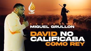 El error del Rey Saul y la Victoria de David Pastor Miguel Grullón