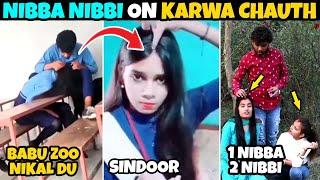 Nibba Nibbi Funny Karwa Chauth video | Karwa Chauth Special Nibba Nibbi