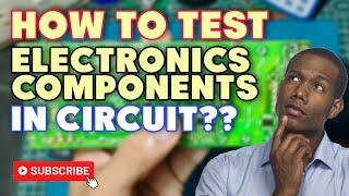 How to Test Electronics Components in Circuit using Digital Multimeter [tagalog]