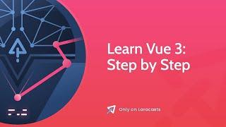 Learn Vue 3 - Ep 2, Attribute Binding and Event Handling