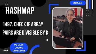 L8.  Check If Array Pairs Are Divisible by k || Leetcode || C++ || Java | #90dayschallenge  || #day8