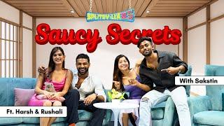 Saucy Secrets with Sakstin | Episode 5:  Harsh Arora & Rushali Yadav @sakshishrivas