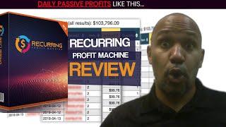 Recurring Profit Machine Review and Bonus